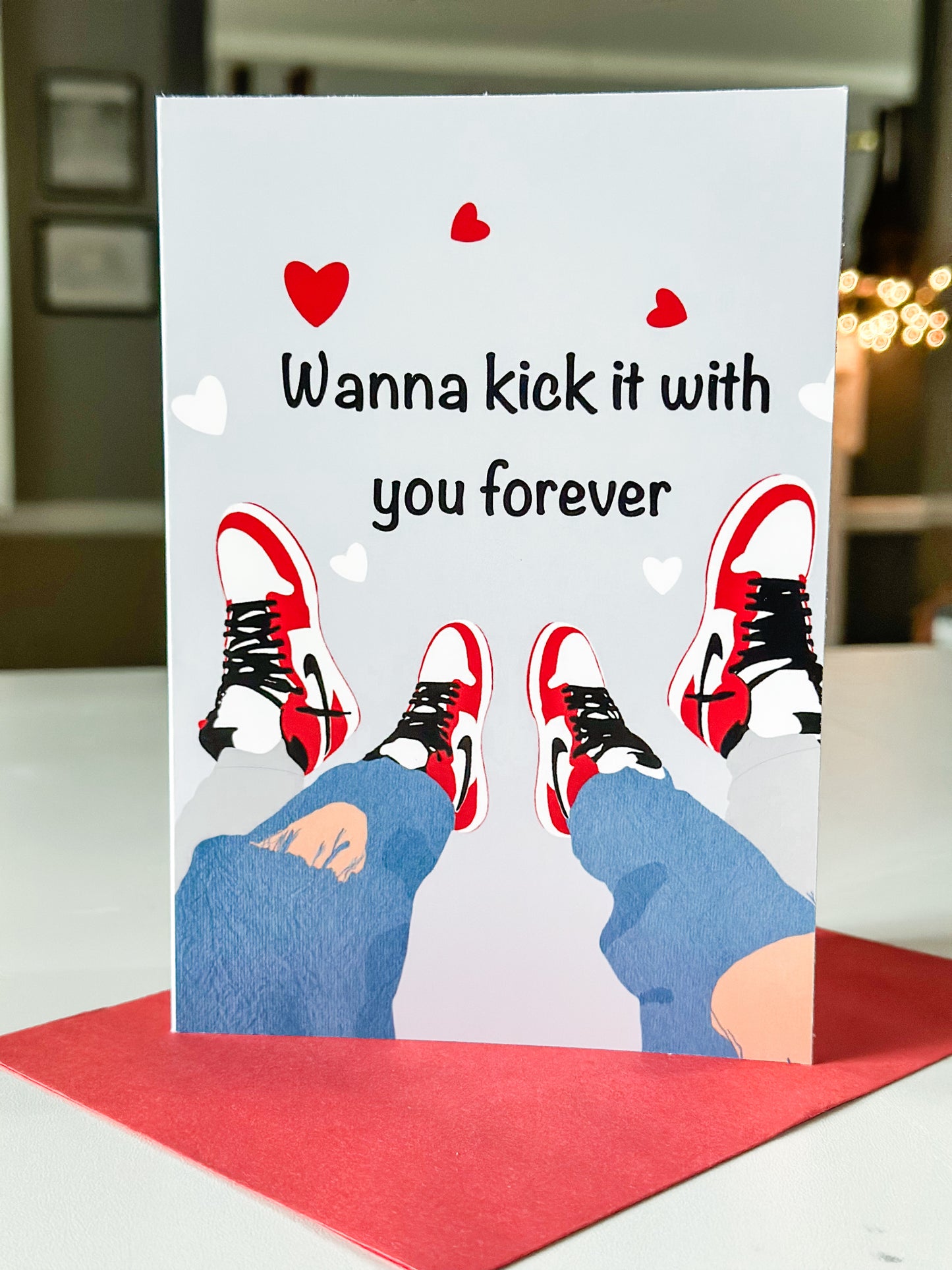 Wanna kick it forever v-day card